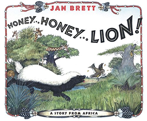 Honey... Honey... Lion! A Story from Africa (Rise and Shine)