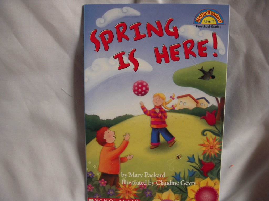 Spring Is Here (HELLO READER LEVEL 1)
