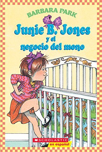 Junie B. Jones y el negocio del mono (Spanish Edition)