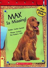 Max is Missing (Pet Finders Club #2)