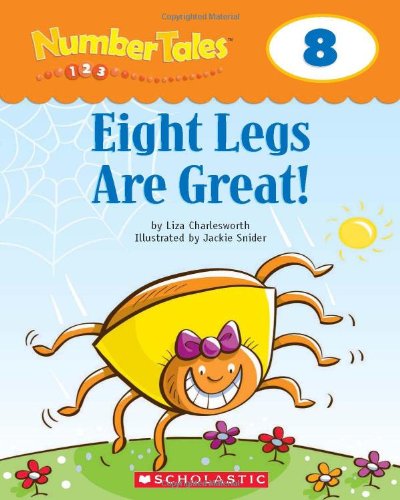 Number Tales: Eight Legs Are Great!