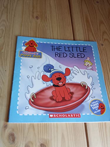 The Little Red Sled (Clifford's Puppy Days)