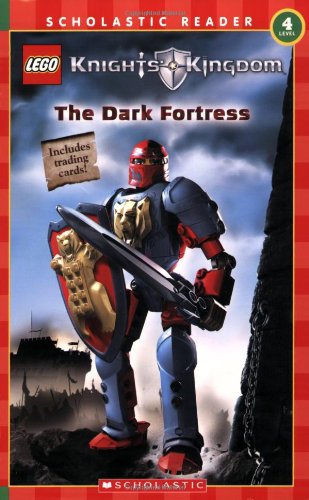 Knights' Kingdom Reader (the Dark Fortress) Level 4 (LEGO Knights' Kingdom)