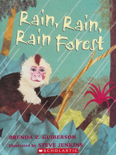 Rain, Rain, Rain Forest by Brenda Z. Guiberson (2005-05-03)