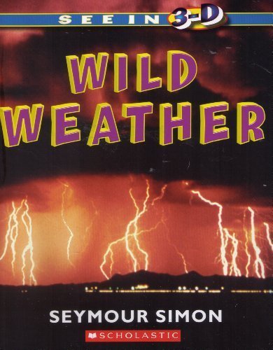 Wild Weather: See in 3-D