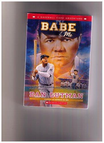 Babe & Me: A Baseball Card Adventure