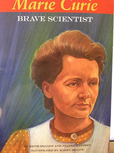 Marie Curie Brave Scientist