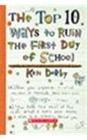 The Top 10 Ways to Ruin the First Day of School