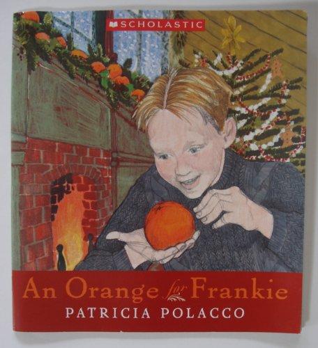 An Orange for Frankie [Paperback] by Polacco, Patricia