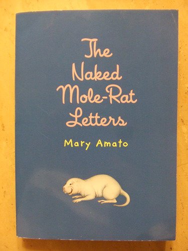 The Naked Mole Rat Letters