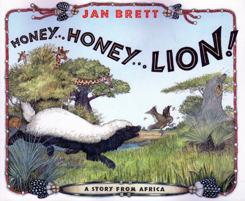 Honey... Honey... Lion! A Story from Africa