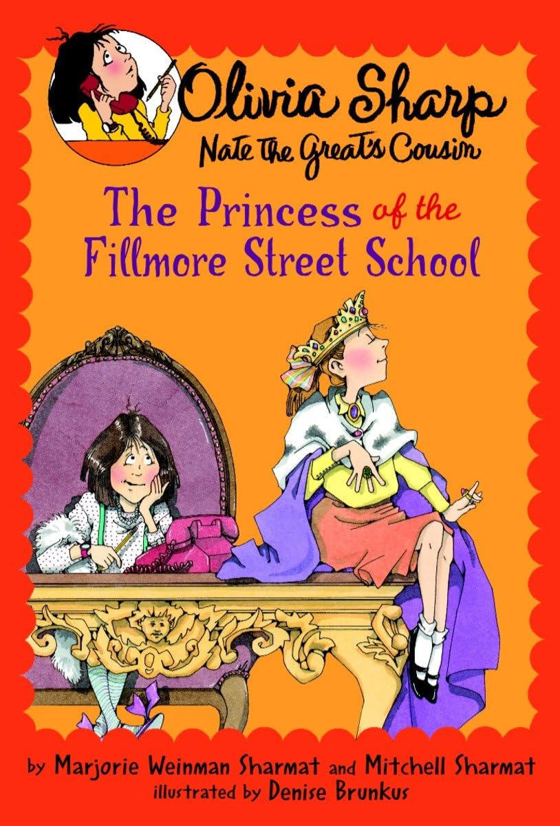 The Princess of the Fillmore Street School (Olivia Sharp: Agent for Secrets)