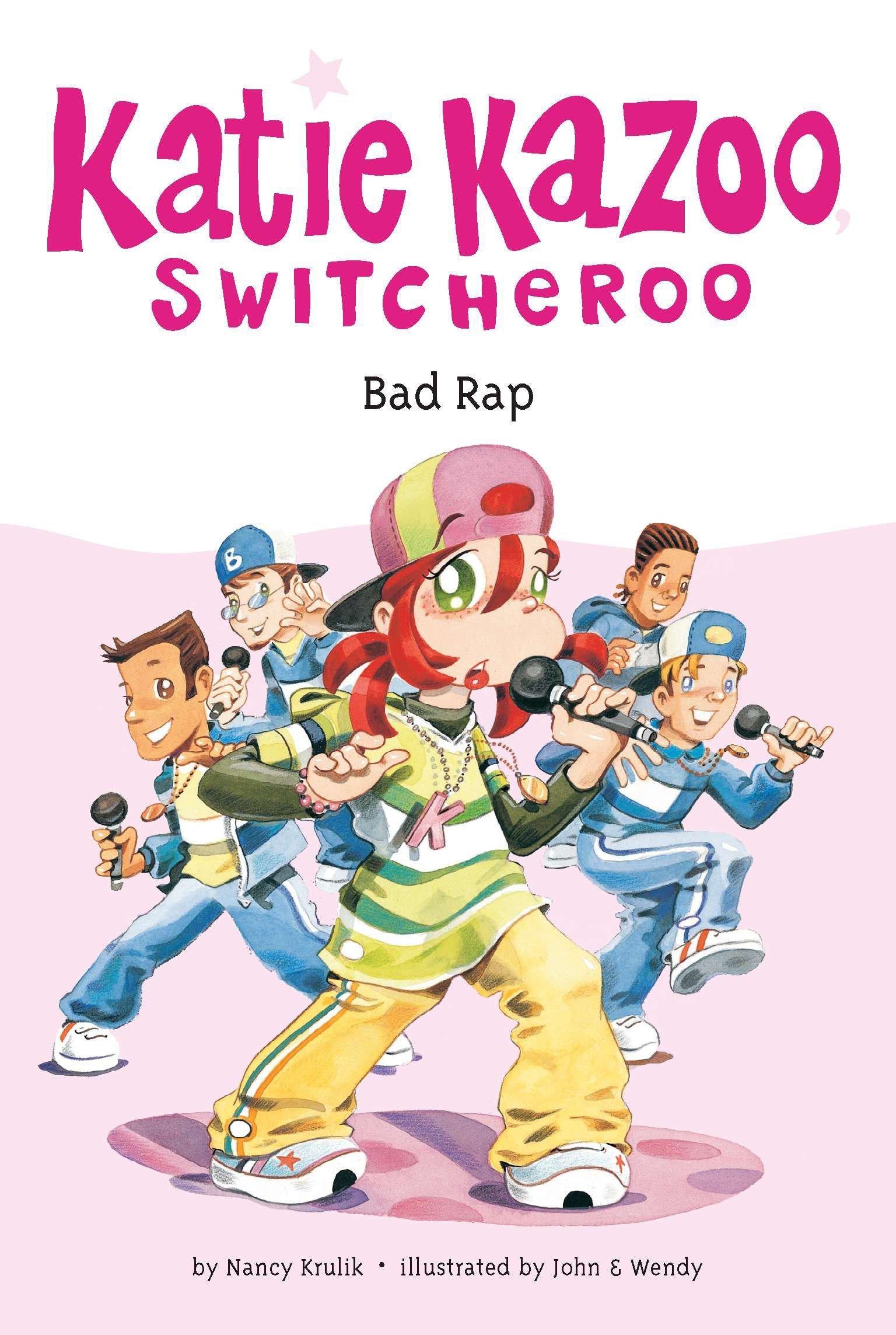 Bad Rap (Katie Kazoo, Switcheroo No. 16)