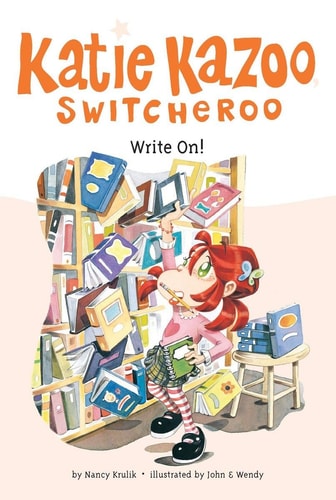 Write On! (Katie Kazoo, Switcheroo #17)