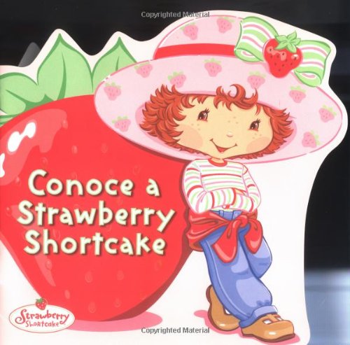 Conoce a Strawberry Shortcake