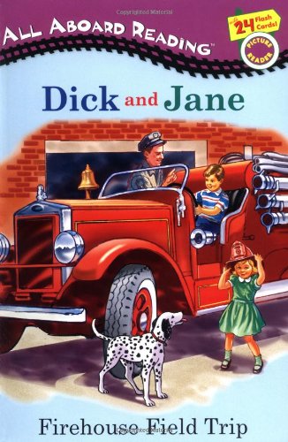 Firehouse Field Trip: Dick and Jane Picture Readers