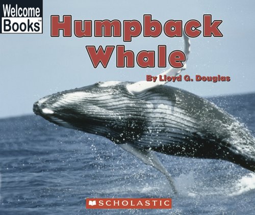 Humpback Whale (Welcome Books: Ocean Life)