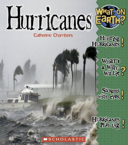 Hurricanes (What on Earth?: Wild Weather)