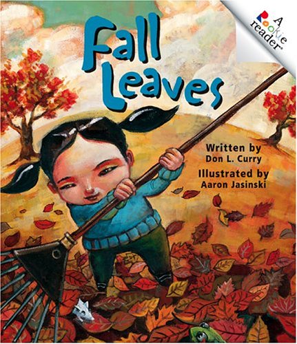 Fall Leaves (A Rookie Reader)