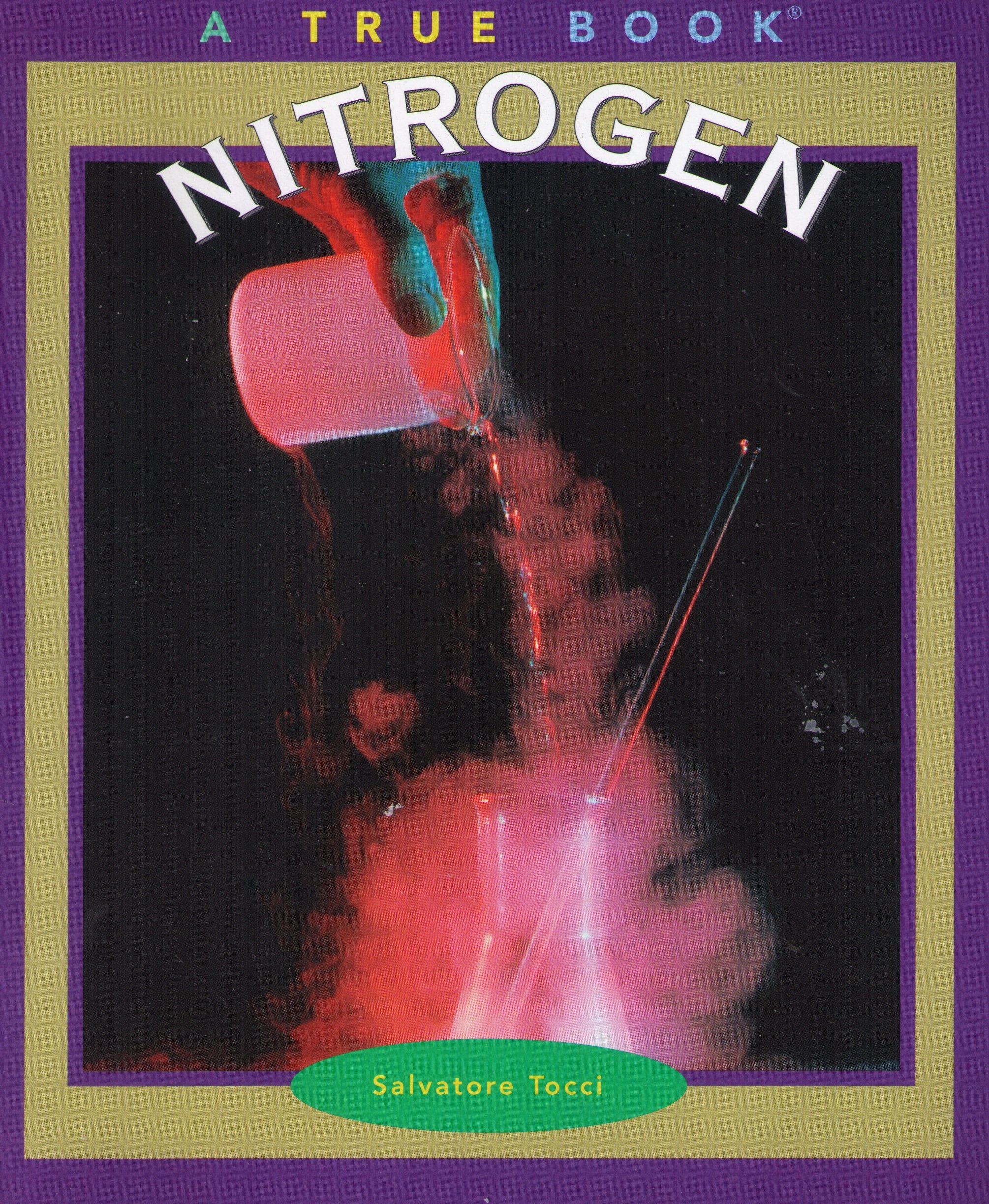 Nitrogen (True Books)