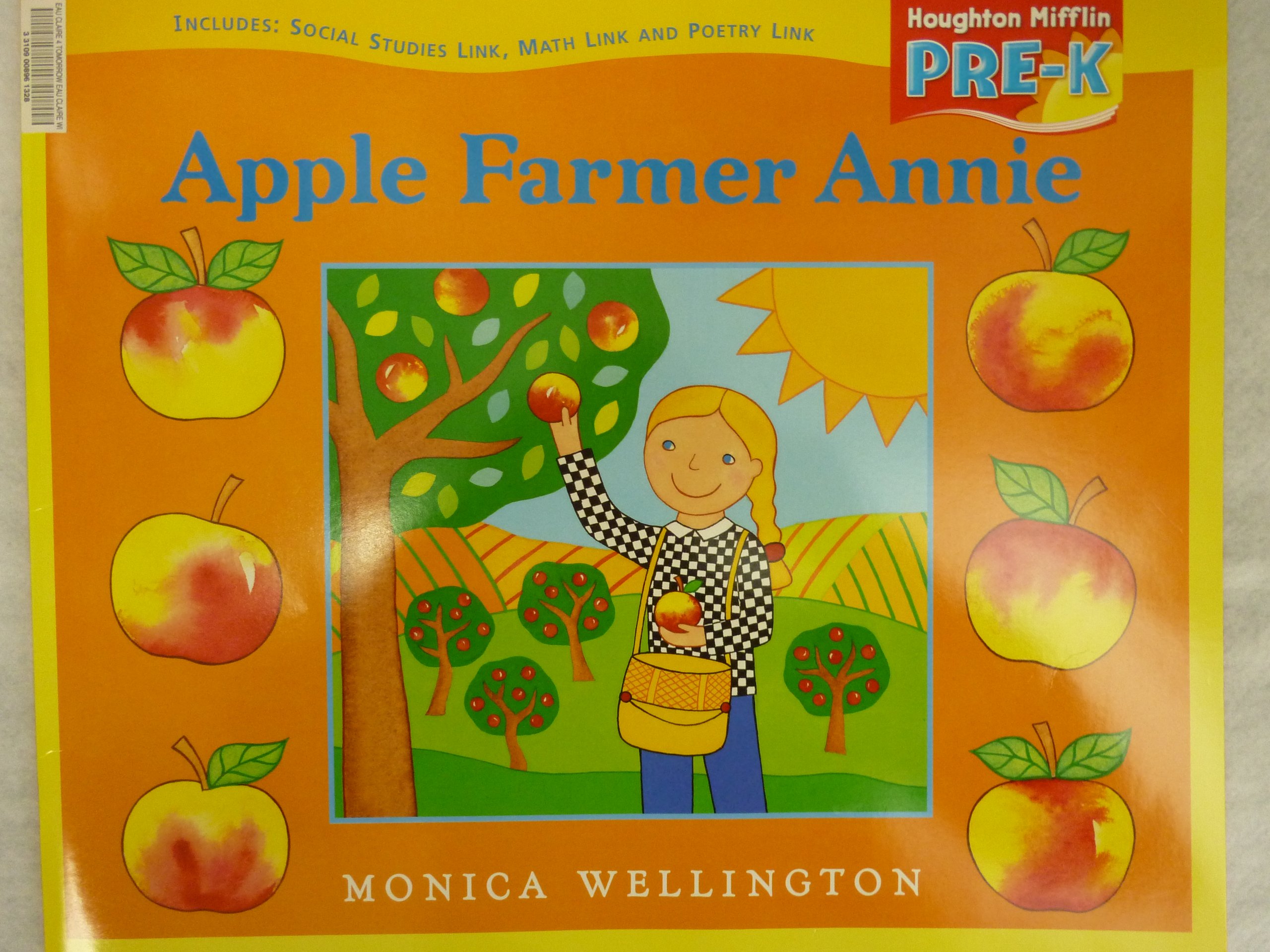 Houghton Mifflin Pre-K: Big Book Theme 7.3 Grade Pre K Apple Farmer Annie