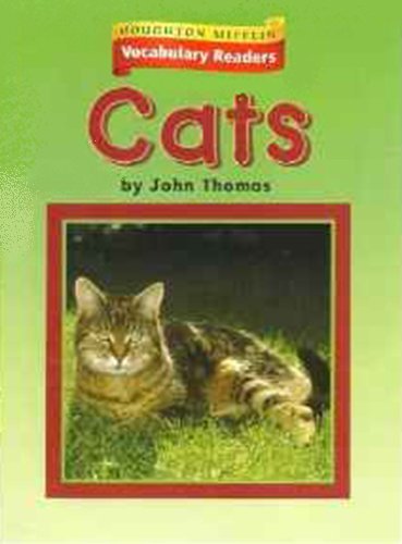 Cats: Theme 1.1 Level 1 (Houghton Mifflin Vocabulary Readers)