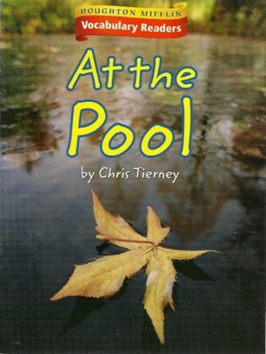 At The Pool: Theme 2.3 Level 1 (Houghton Mifflin Vocabulary Readers)
