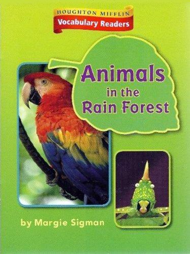 Animals In The Rainforest: Theme 6.3 Level 1 (Houghton Mifflin Vocabulary Readers)