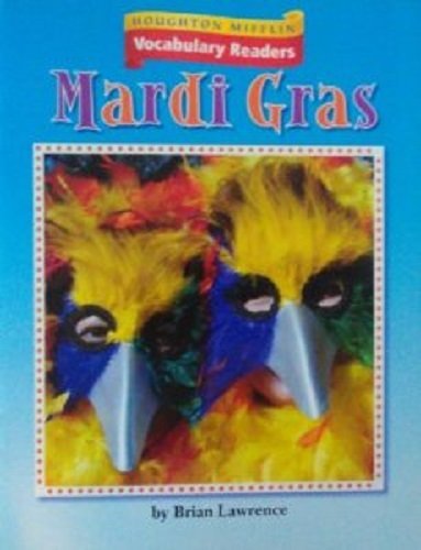 Houghton Mifflin Vocabulary Readers: Theme 3.3 Level 2 Mardi Gras