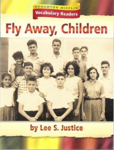 Houghton Mifflin Vocabulary Readers: Theme 1.2 Level 6 Fly Away Children