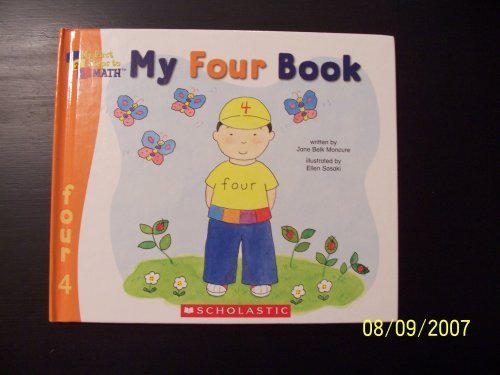 My four Book - My First Steps to Math by Jane Belk Moncure (2005) Hardcover