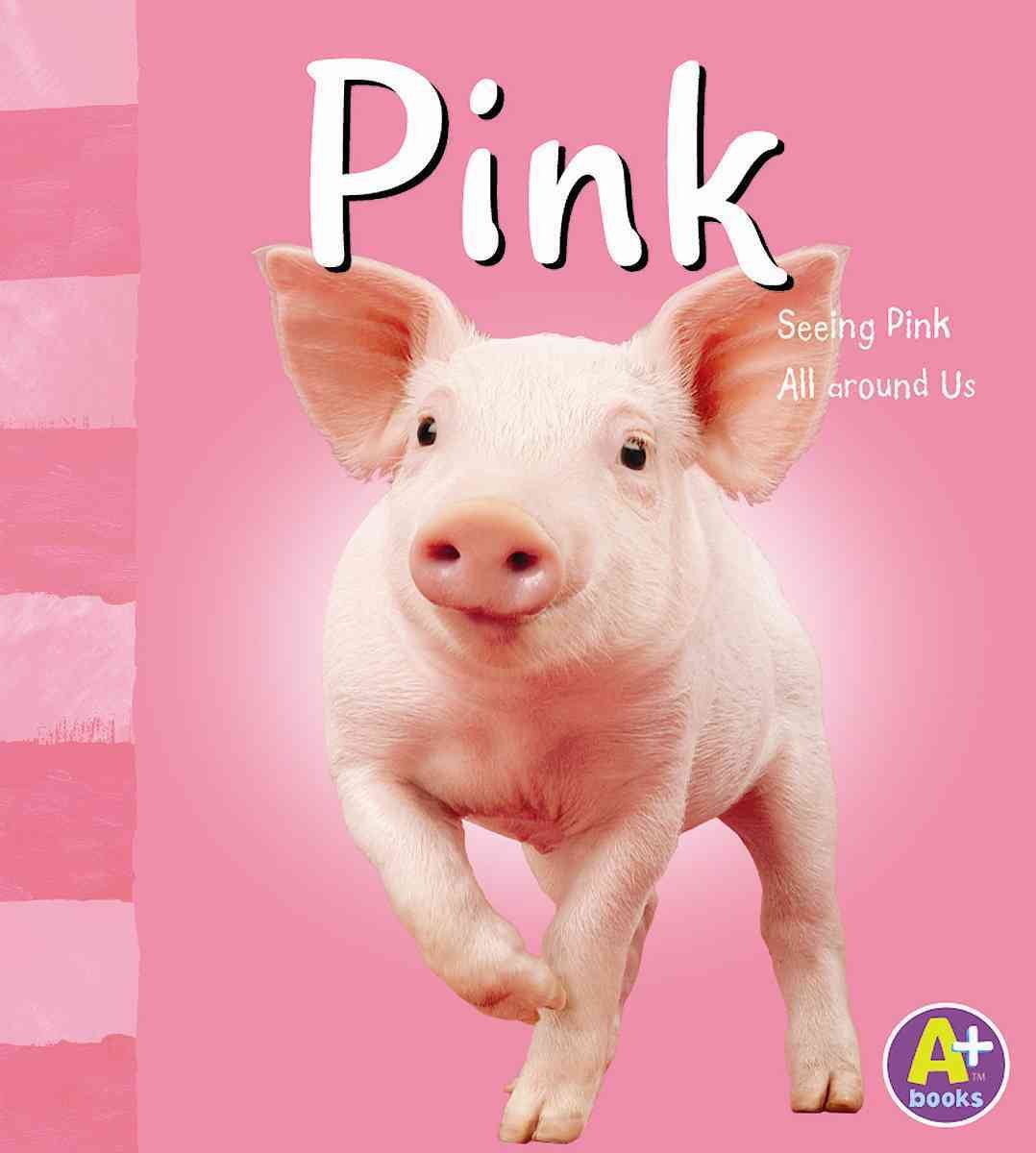 Pink (Colors Books)