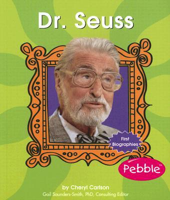 Dr. Seuss (First Biographies - Writers, Artists, and Athletes)