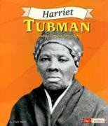Harriet Tubman: Conductor to Freedom (Fact Finders Biographies: Great African Americans)