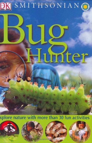 Smithsonian: Bug Hunter (Nature Activities)