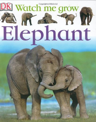 Elephant (Watch Me Grow)