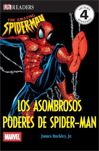 Los Asombrosos Poderes de Spider-Man (DK Readers) (Spanish Edition)
