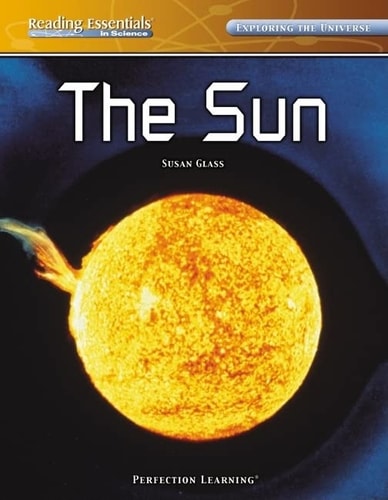 The Sun (Reading Essentials in Science: Exploring the Universe)