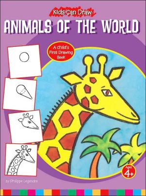 Kids Can Draw Animals Of The World (a Child's First Drawing Book) Ages 4+