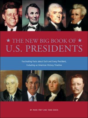 The New Big Book Of U.S. Presidents