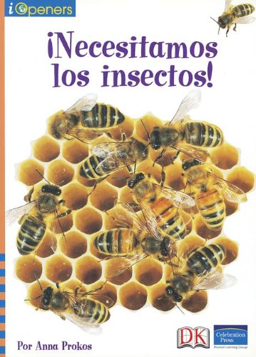 SPANISH IOPENERS NECESITAMOS LOS INSECTOS GRADE 2 2006C