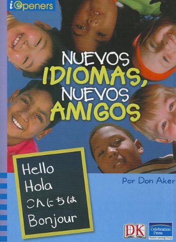SPANISH IOPENERS NUEVOS IDIOMAS NUEVOS AMIGOS GRADE 3 2006C