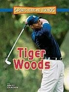 Tiger Woods (Sports Heroes and Legends)