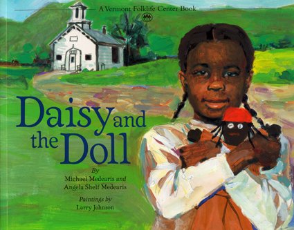 Daisy and the Doll (A Vermont Folklife Center Book)