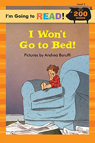 I Won't Go to Bed! (I'm Going to Read)