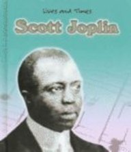 Scott Joplin (Lives And Times)