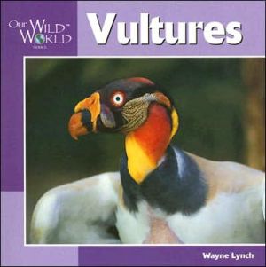 Vultures (Our Wild World)