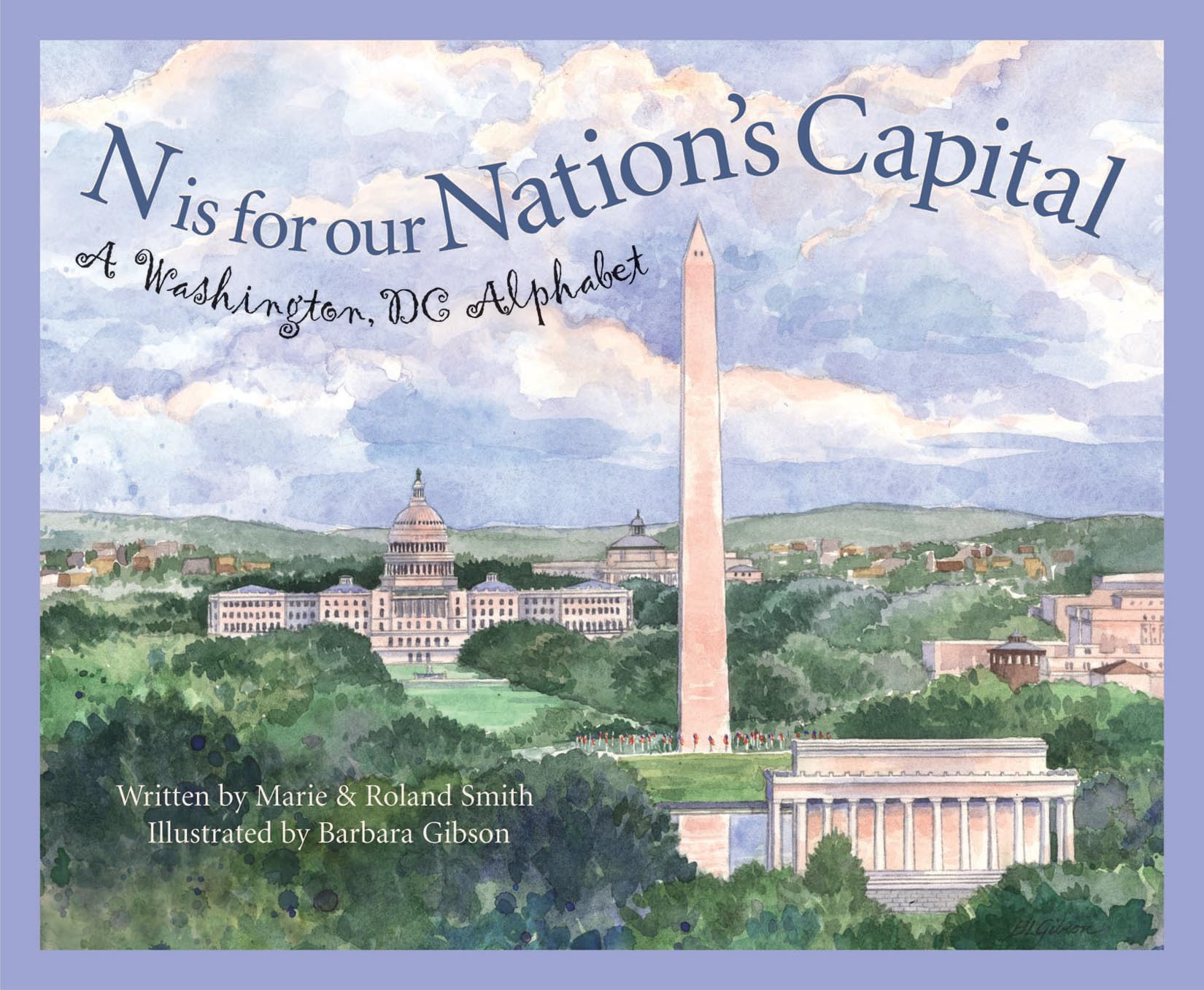 N Is for Our Nation's Capital: A Washington DC Alphabet (Discover America State by State)