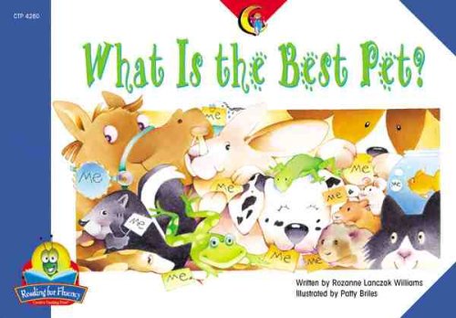 What Is the Best Pet? (Fluency Readers)