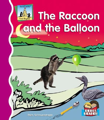 Raccoon and the Balloon (First Rhymes)